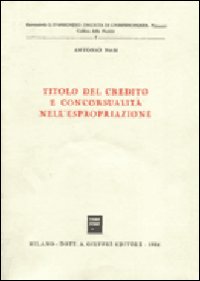 Titolo del credito e concorsualità nell'espropriazione