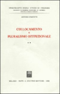Collocamento e pluralismo istituzionale