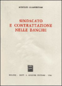 Sindacato e contrattazione nelle banche