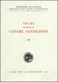 Studi in onore di Cesare Sanfilippo. Vol. 7
