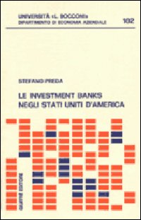 Le investment banks negli Stati Uniti d'America
