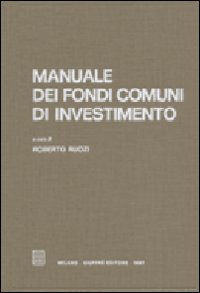 Manuale dei fondi comuni di investimento