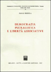 Democrazia pluralistica e libertà associative