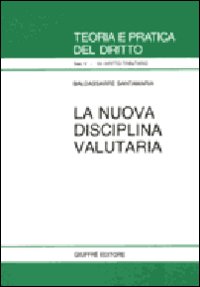 La nuova disciplina valutaria