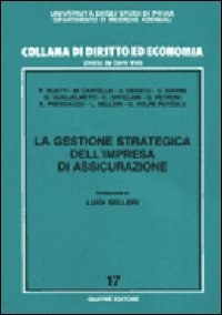 La gestione strategica dell'impresa di assicurazione