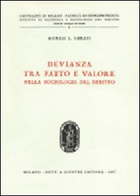 Devianza tra fatto e valore nella sociologia del diritto