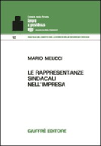 Le rappresentanze sindacali nell'impresa