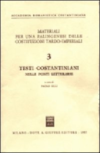 Testi costantiniani nelle fonti letterarie