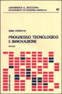 Progresso tecnologico e innovazione