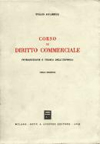 Corso di diritto commerciale. Introduzione e teoria dell'impresa