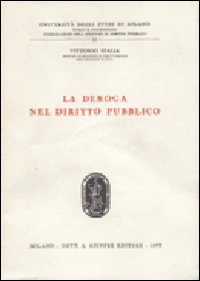 La deroga nel diritto pubblico