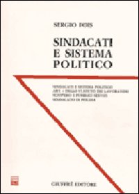 Sindacati e sistema politico
