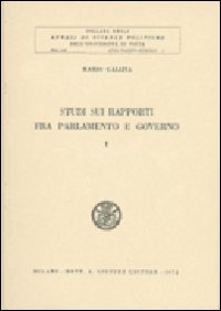 Studi sui rapporti fra Parlamento e Governo