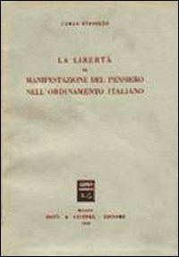 La libertà di manifestazione del pensiero nell'ordinamento italiano