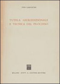 Tutela giurisdizionale e tecnica del processo. Vol. 2: Estratto da «Studi in onore di Enrico Redenti»