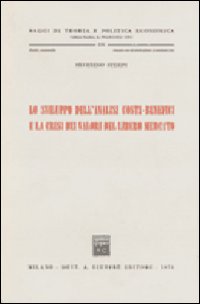 Lo sviluppo dell'analisi costi-benefici e la crisi dei valori del libero mercato
