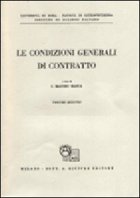 Le condizioni generali di contratto. Vol. 2