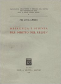 Metafisica e scienza del diritto nel Kelsen