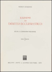 Lezioni di diritto ecclesiastico. Stato e confessioni religiose