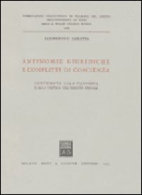 Antinomie giuridiche e conflitti di coscienza