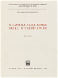 Il capitale nelle teorie della distribuzione