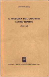Il problema dell'Anschluss austro-tedesco (1918-1922)