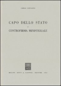 Capo dello Stato. Controfirma ministeriale