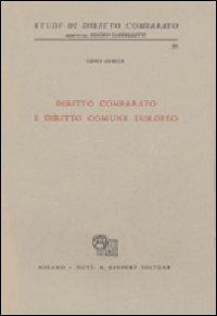 Diritto comparato e diritto comune europeo