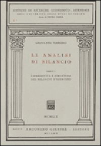 Le analisi di bilancio. Vol. 1