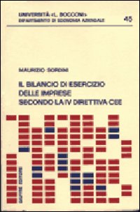 Il bilancio di esercizio delle imprese secondo la 4ª direttiva CEE