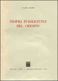 Profili pubblicistici del credito