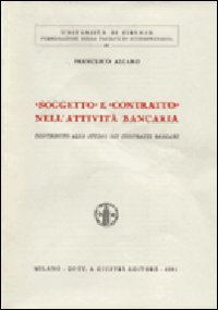 Soggetto e contratto nell'attività bancaria