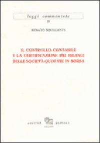 Il controllo contabile e la certificazione dei bilanci delle società quotate in borsa