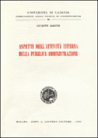 Aspetti dell'attività interna della pubblica amministrazione