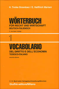 Vocabolario del diritto e dell'economia. Vol. 1: Tedesco-italiano