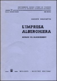 L'impresa alberghiera. Analisi del management