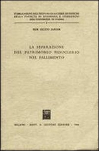 La separazione del patrimonio fiduciario nel fallimento