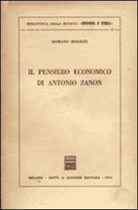 Il pensiero economico di Antonio Zanon