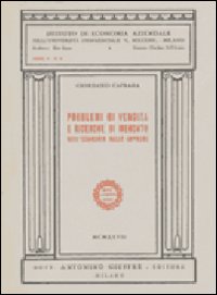 Problemi di vendita e ricerche di mercato nell'economia delle imprese