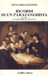 Ricordi di un parafanghista. Ovvero il cadavere in oggetto