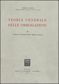 Teoria generale delle obbligazioni. Vol. 3/1: Fonti e vicende dell'Obbligazione