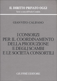 I consorzi per il coordinamento della produzione e degli scambi e le società consortili