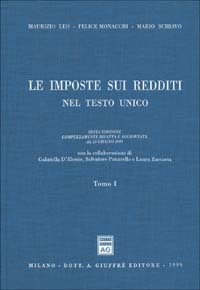 Le imposte sui redditi nel Testo Unico. Aggiornate al 15 giugno 1999