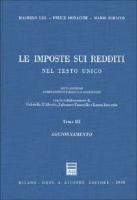 Le imposte sui redditi nel Testo Unico. Aggiornate all'8 giugno 2000