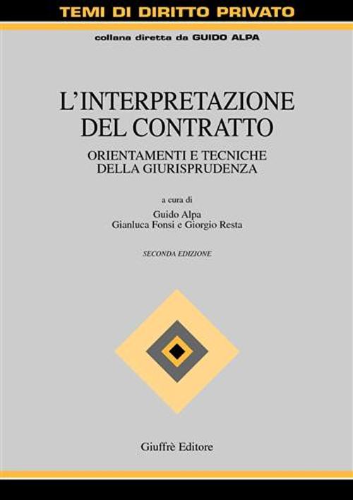 L'interpretazione del contratto. Orientamenti e tecniche della giurisprudenza