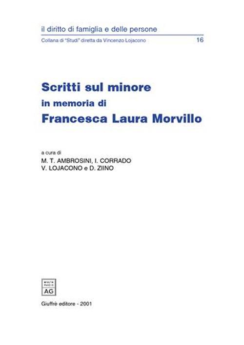 Scritti sul minore in memoria di Francesca Laura Morvillo
