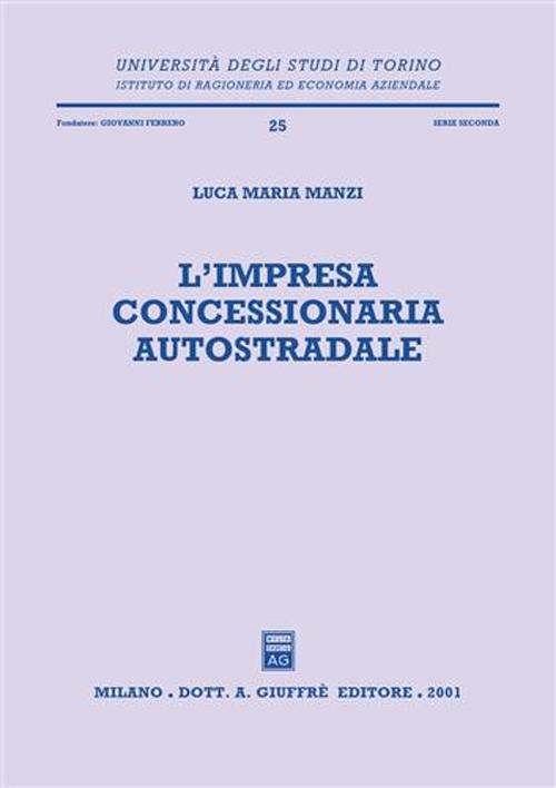 L'impresa concessionaria autostradale