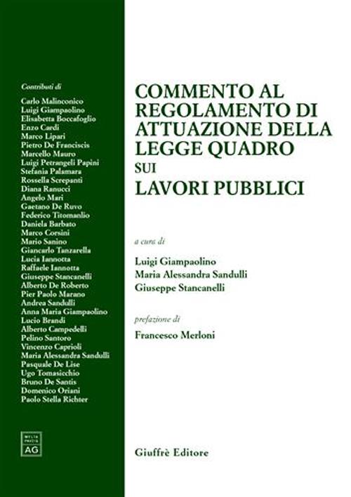 Commento al regolamento di attuazione della legge quadro sui lavori pubblici