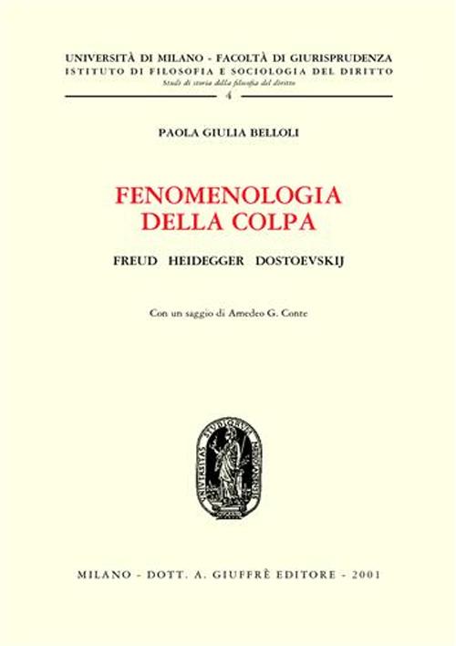 Fenomenologia della colpa. Freud, Heidegger, Dostoevskij