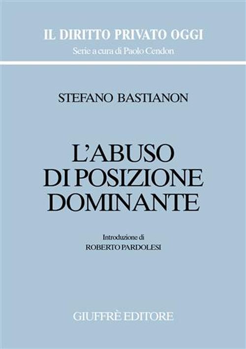 L'abuso di posizione dominante